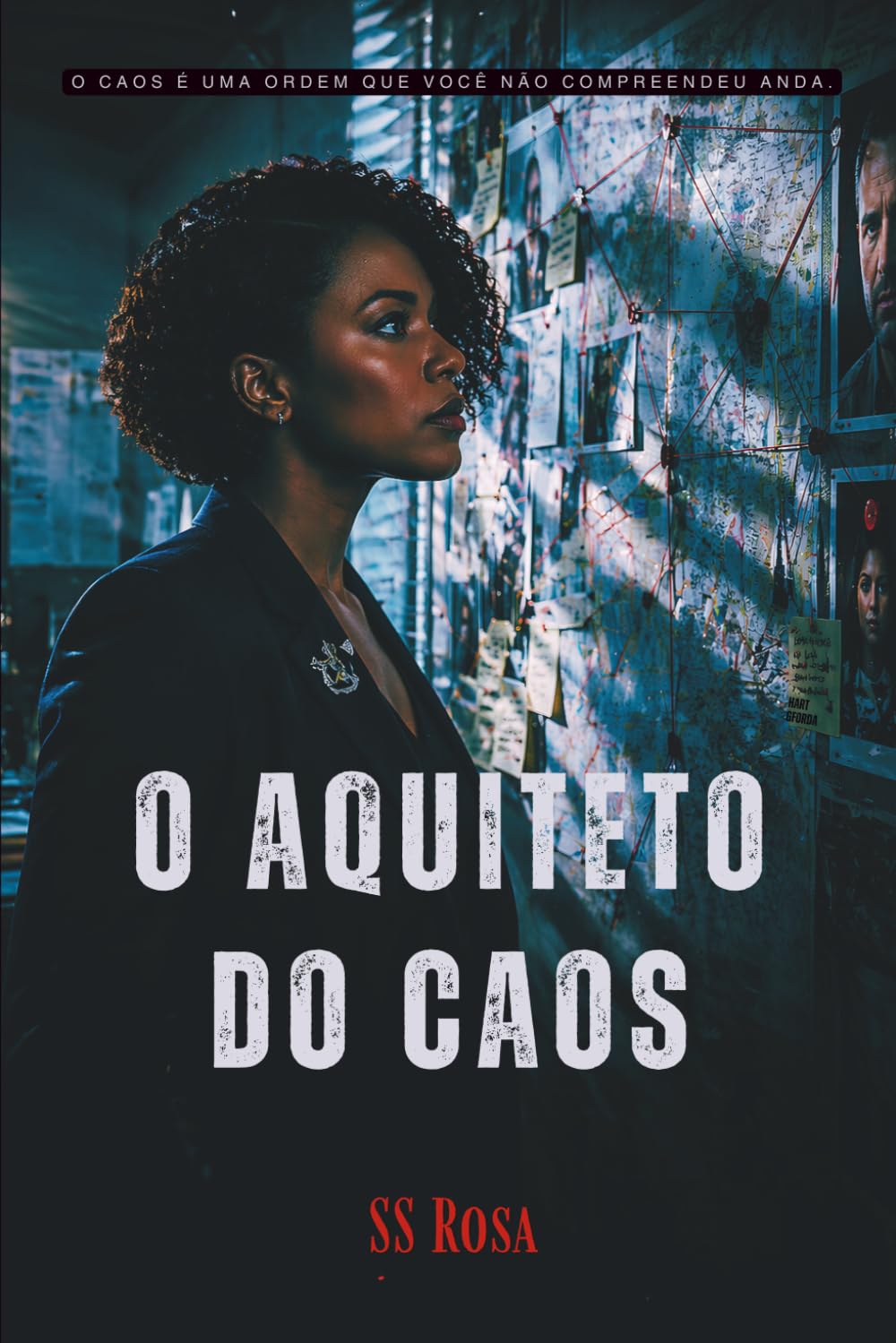 O Arquiteto do Caos: Um homem. Uma perda. Um império construído sobre mentiras — e a agente que vai desmantelar tudo