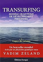 Download Transurfing, modèle quantique de développement personnel, tome 1 : L’espace des variantes PDF
