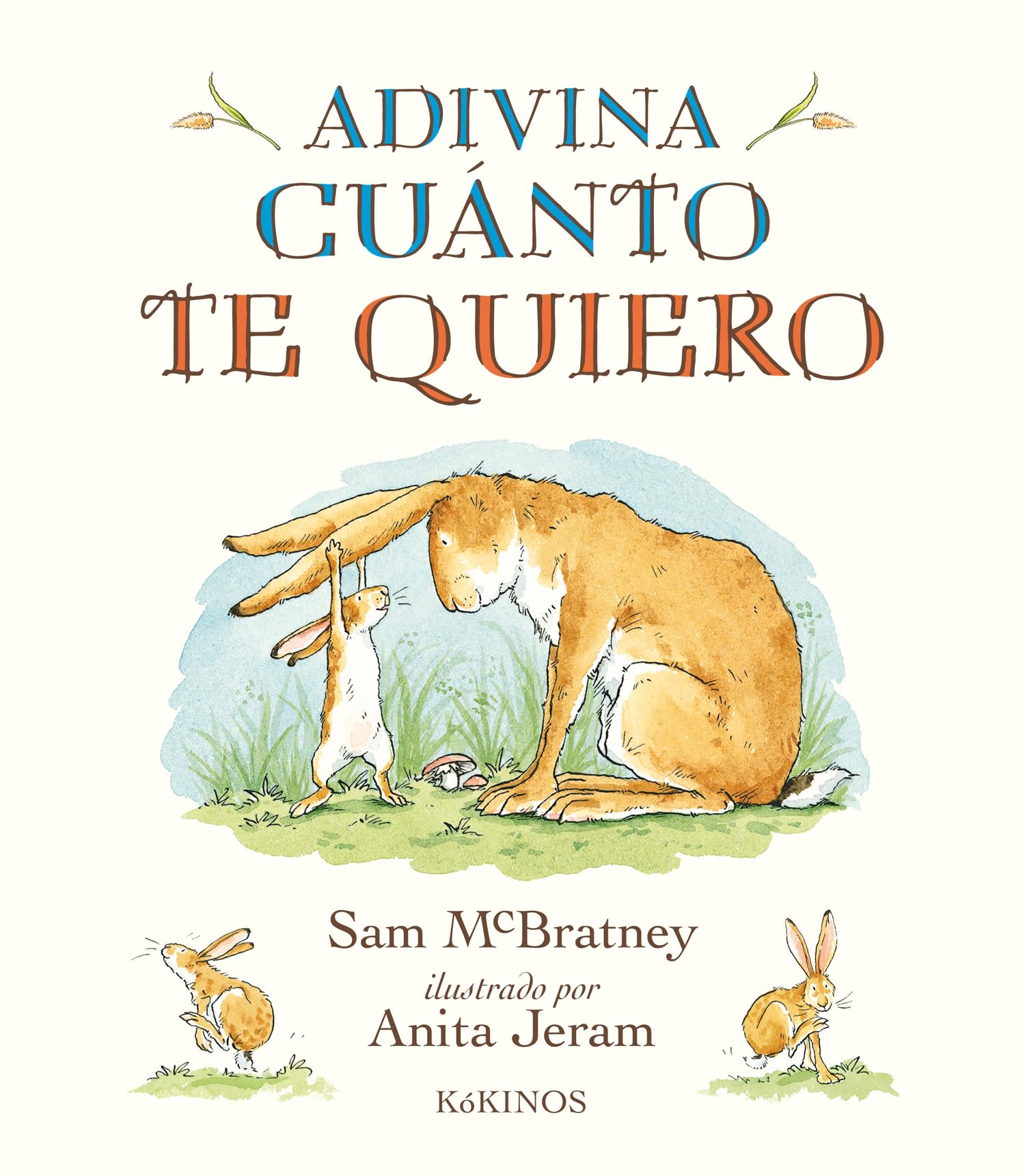 Adivina cuánto te quiero (INFANTIL JUVENIL)