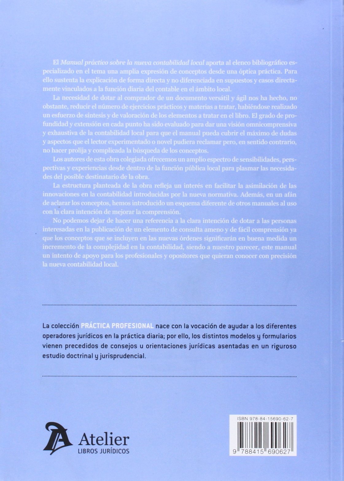 Manual práctico sobre la nueva contabilidad local. (Practica profesional)