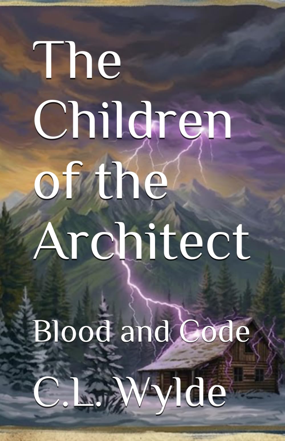 The Children of the Architect: Blood and Code (The Fractured Mind Memoirs)