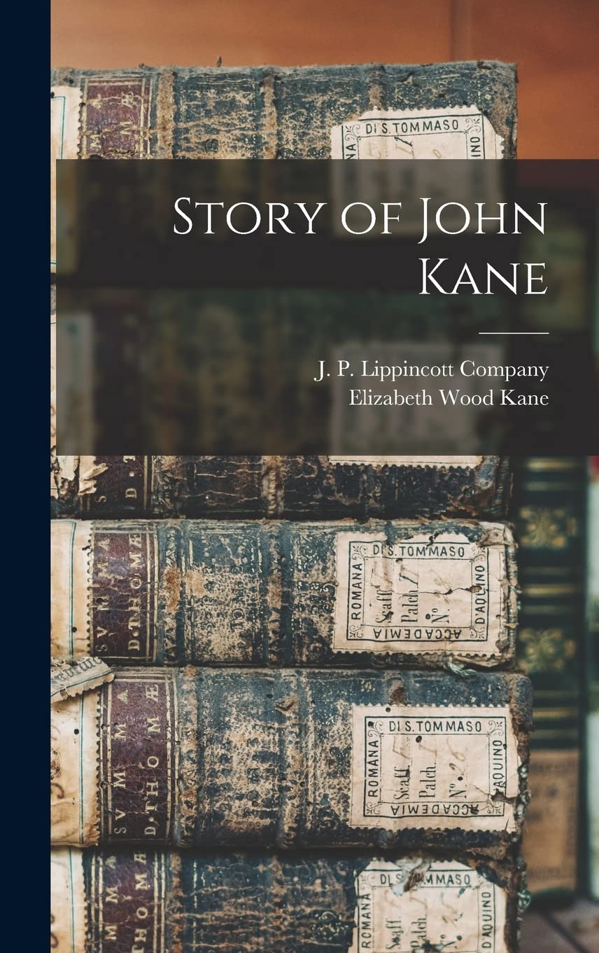 Story of John Kane