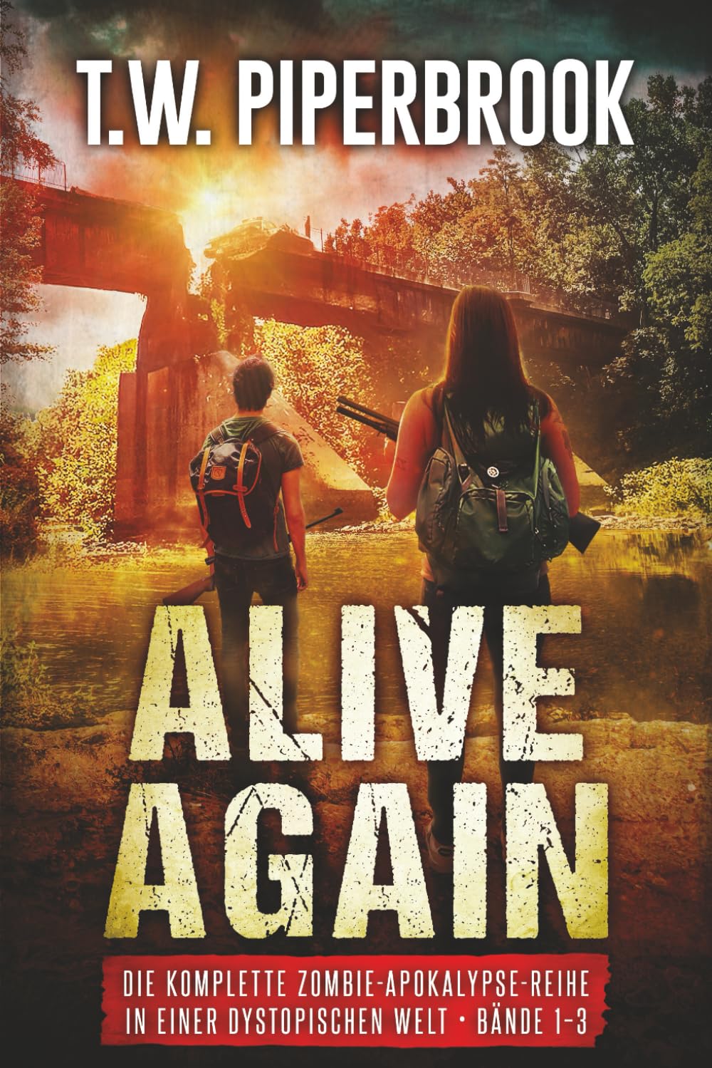 Alive Again: Die komplette Zombie-Apokalypse-Reihe in einer dystopischen Welt: (Bände 1-3)