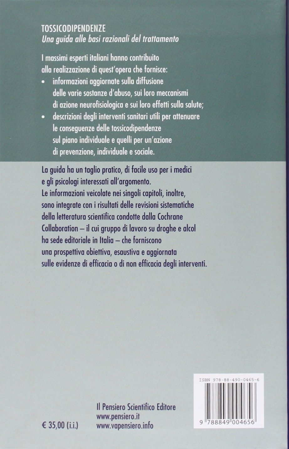Tossicodipendenze. Una guida alle basi razionali del trattamento