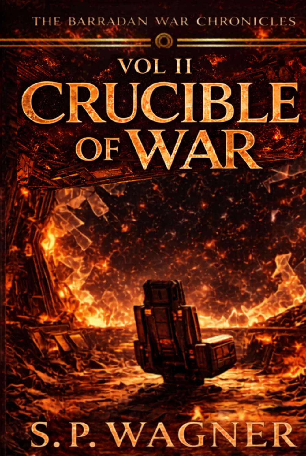 The Barradan War Chronicles - Vol II: The Crucible of War
