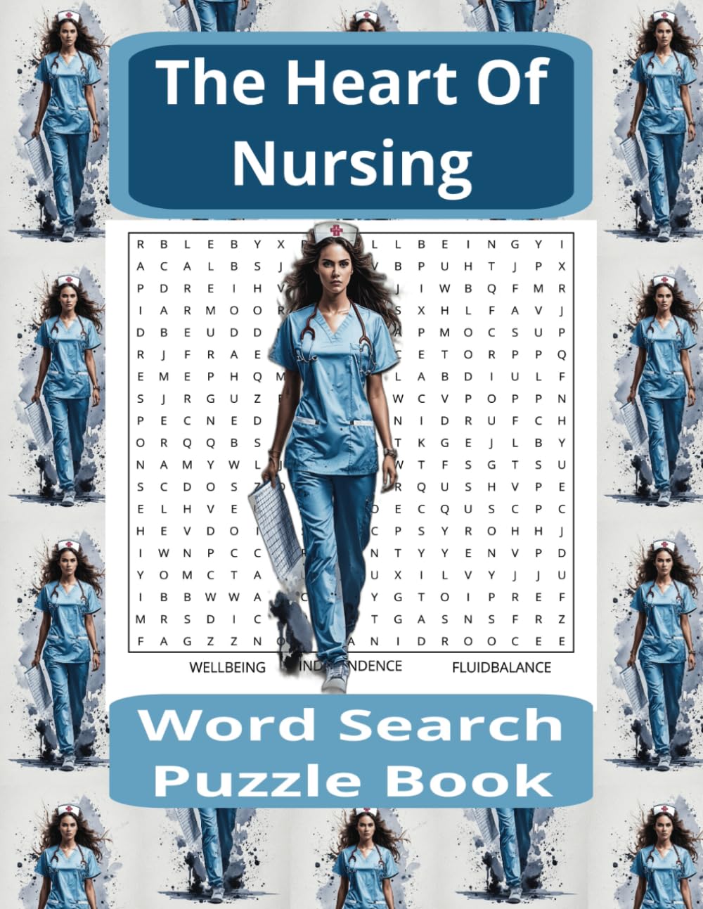 The Heart Of Nursing: Word Search Puzzle Book