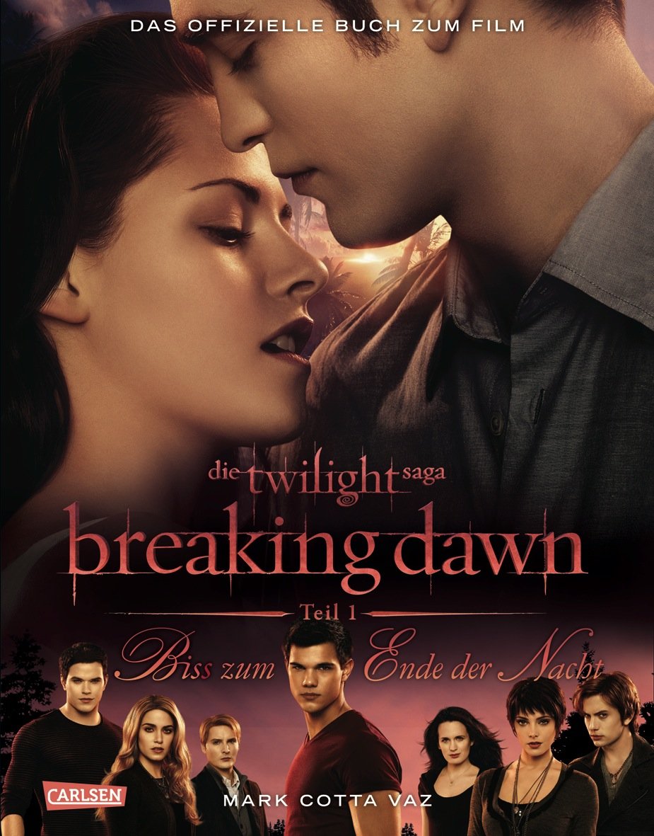 Die Welt Von Bella Und Edward Das Biss Handbuch Bella und Edward: Breaking Dawn - Biss zum Ende der Nacht Teil 1: Das