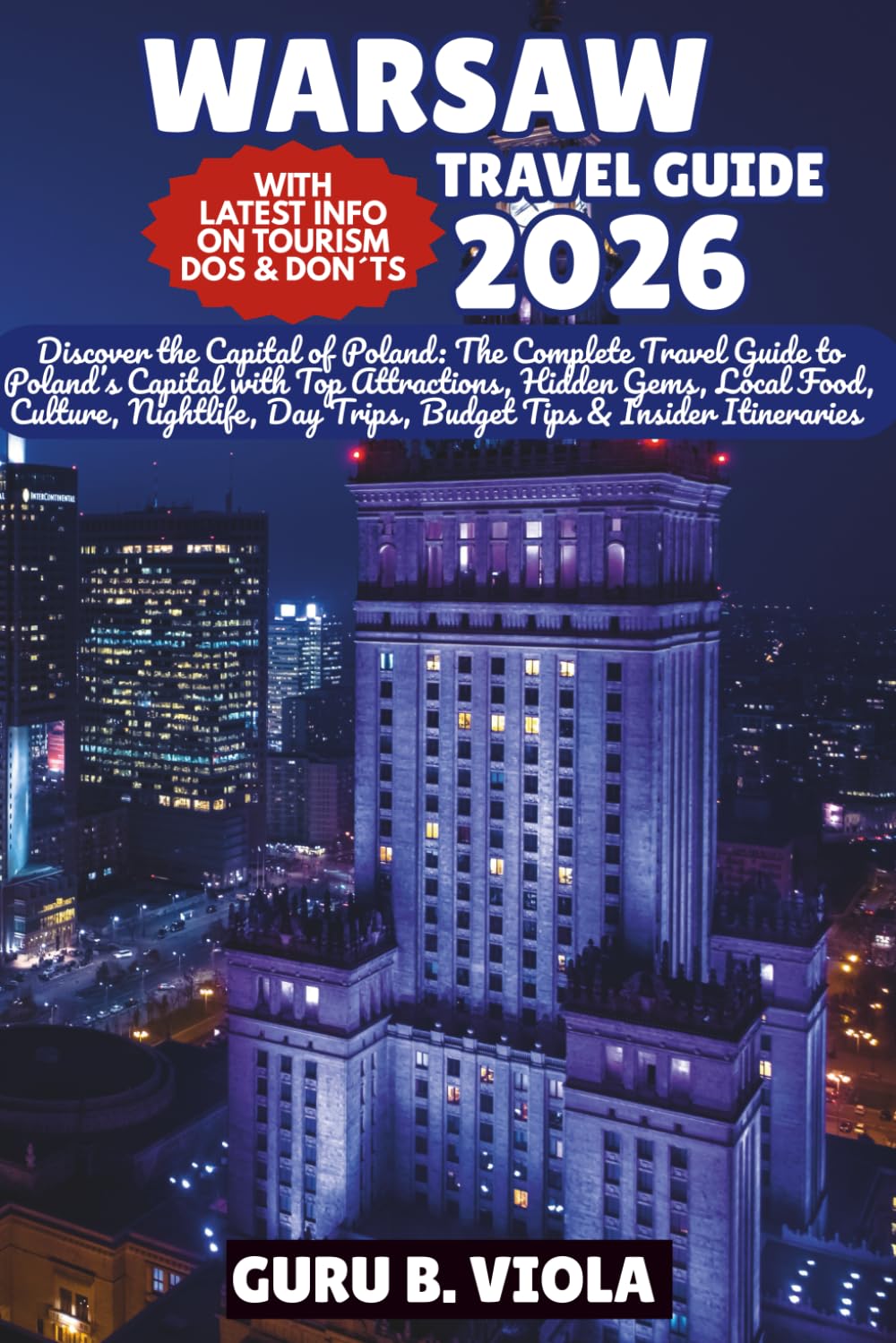 WARSAW TRAVEL GUIDE 2026: Discover the Capital of Poland: The Complete Travel Guide to Poland’s Capital with Top Attractions, Hidden Gems, Local Food, ... Tips & Insider Itineraries (Safe Tour Home)      Paperback – August 25, 2025