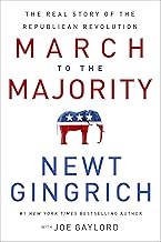 March to the Majority: The Real Story of the Republican Revolution