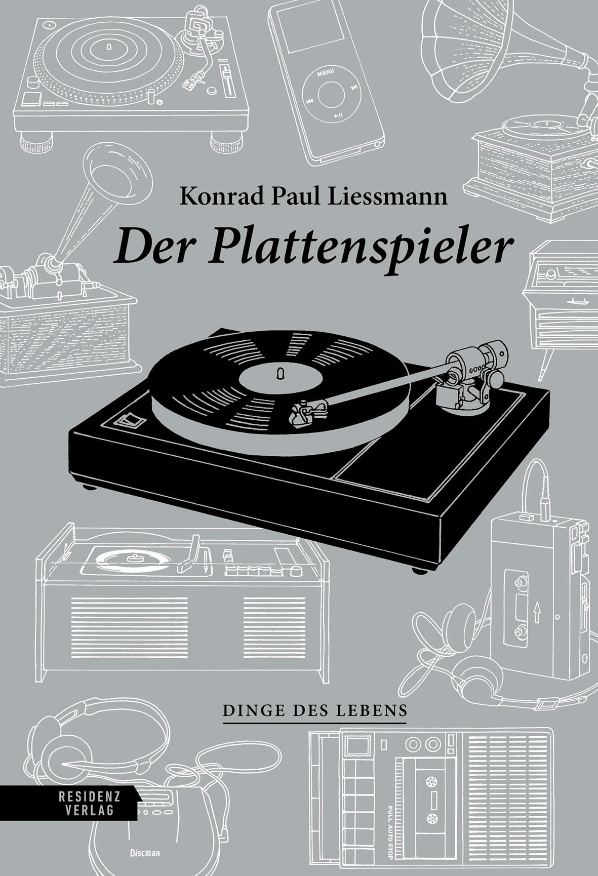 Residenz Verlag Der Plattenspieler (Dinge Des Lebens)