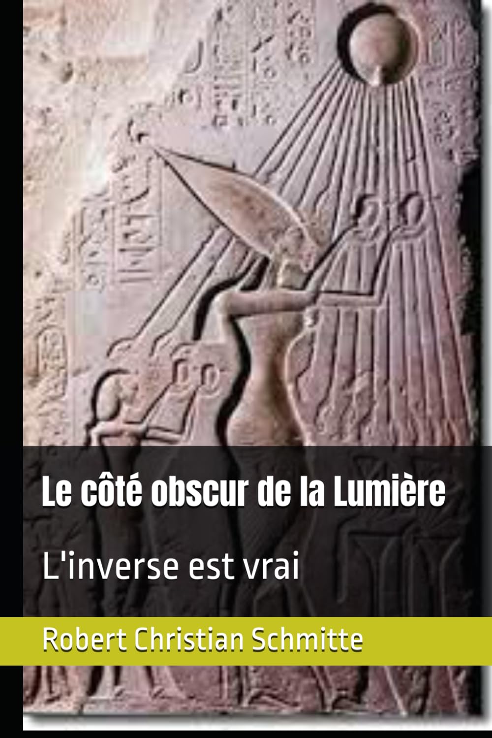 Le côté obscur de la Lumière: L'inverse est vrai