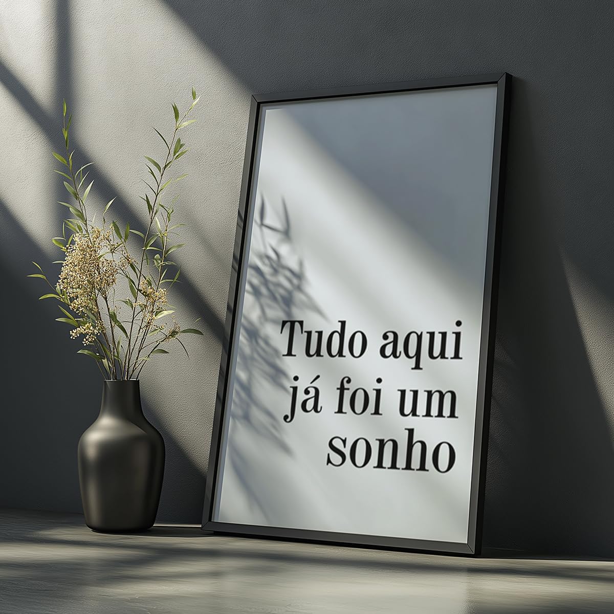 Quadro Decorativo Frase Motivacional Com Moldura Tudo Aqui Já Foi Um Sonho Arte Tipográfica Inspiração Parede Moderna