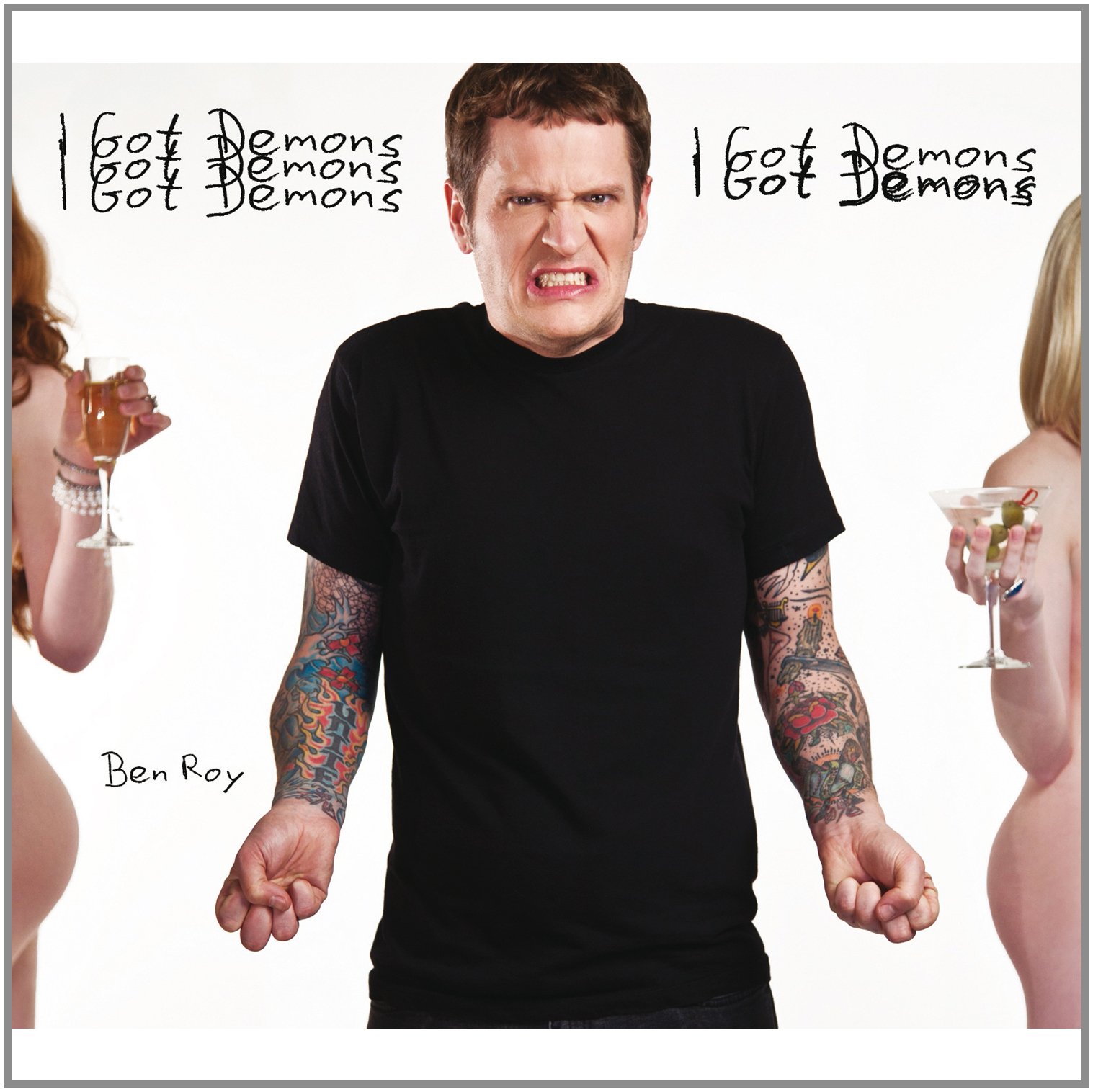 I Got Demons [Audio CD] Ben Roy