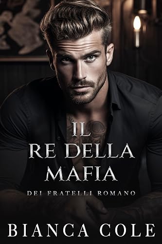 Il Re Della Mafia (Dei Fratelli Romano)