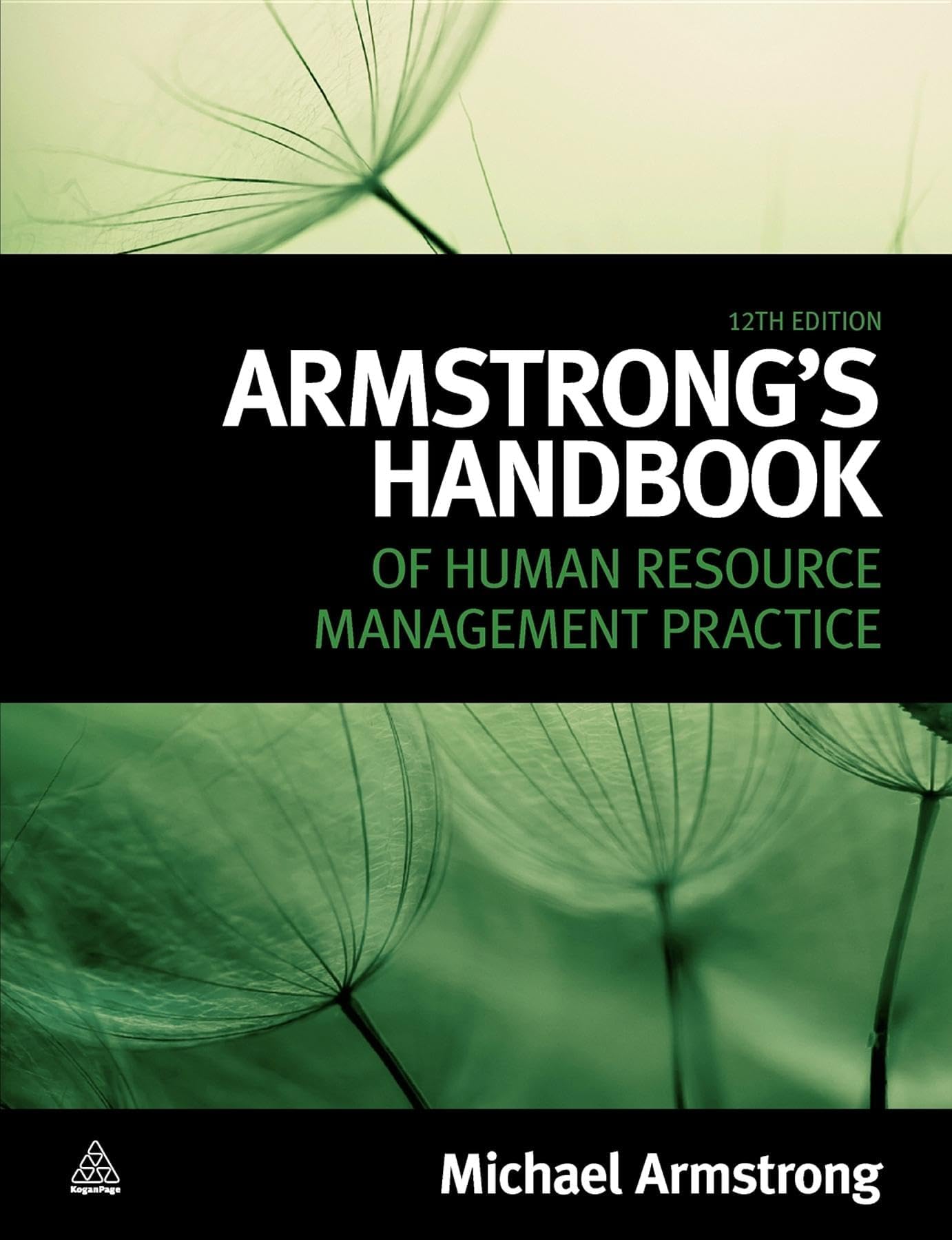 Armstrong's Handbook of Human Resource Management Practice Twelfth Edition