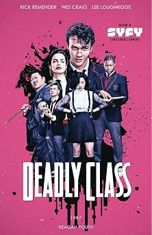 Deadly Class Volume 1 Reagan Youth Media Tie-In