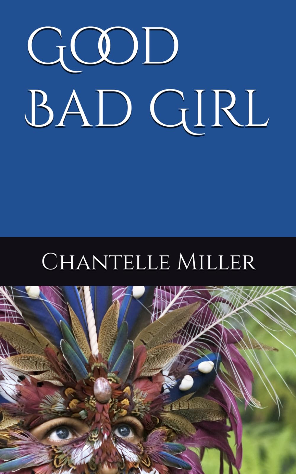 Good Bad Girl
