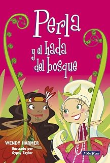 Perla. Perla y el Hada del Bosque. Perla 13