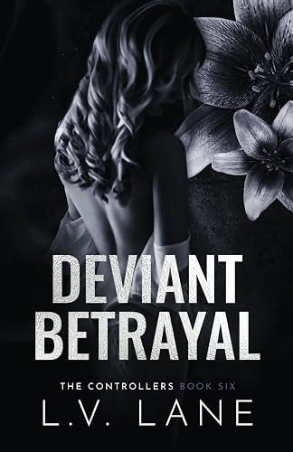 Deviant Betrayal: A Dark Omegaverse Science Fiction Romance