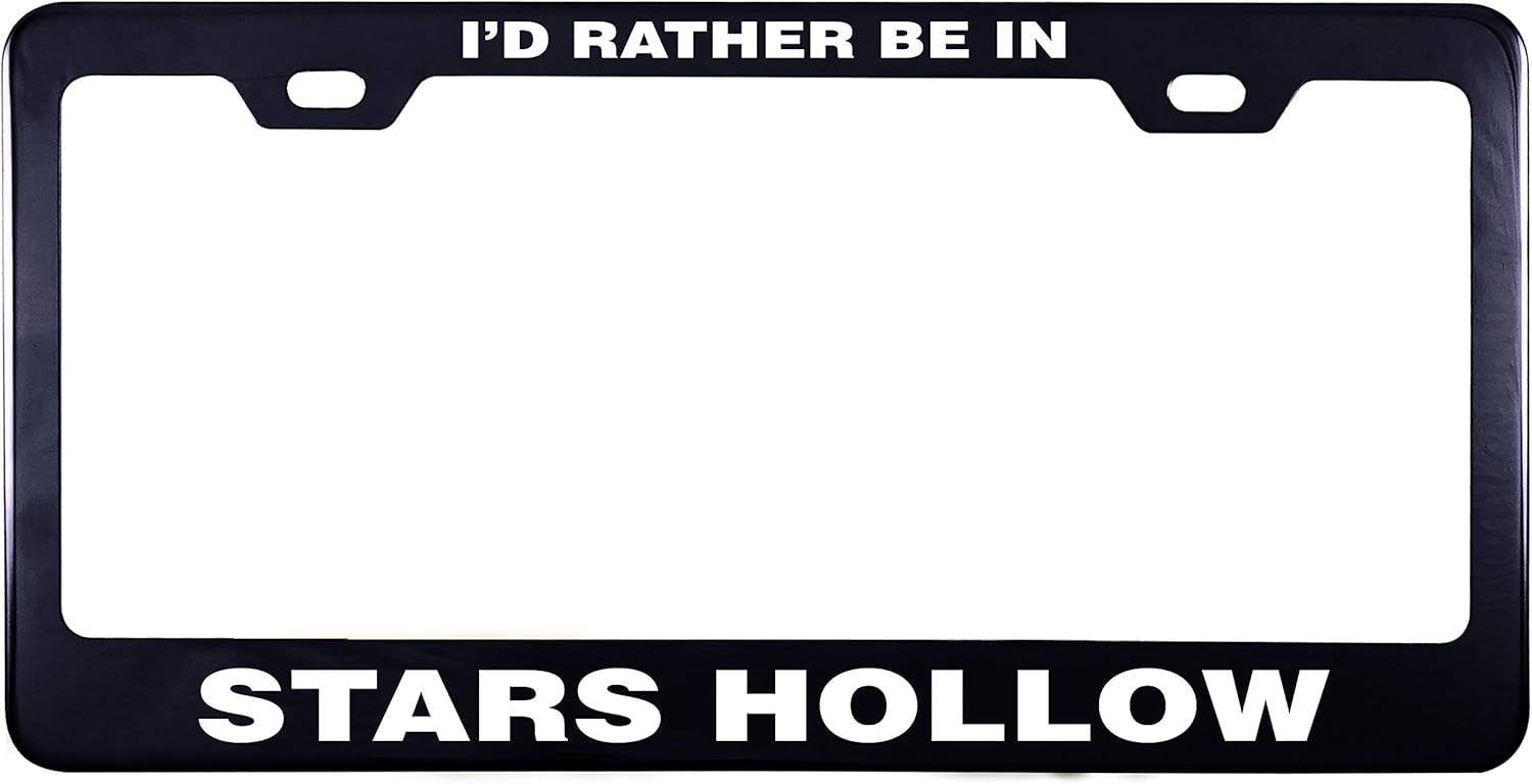 Printtoo Black I'd Rather Be in Stars Hollow 2 Holes Stainless Steel License Plate Frame Waterproof Vinyl Cut Letters-12 x 6 Inches