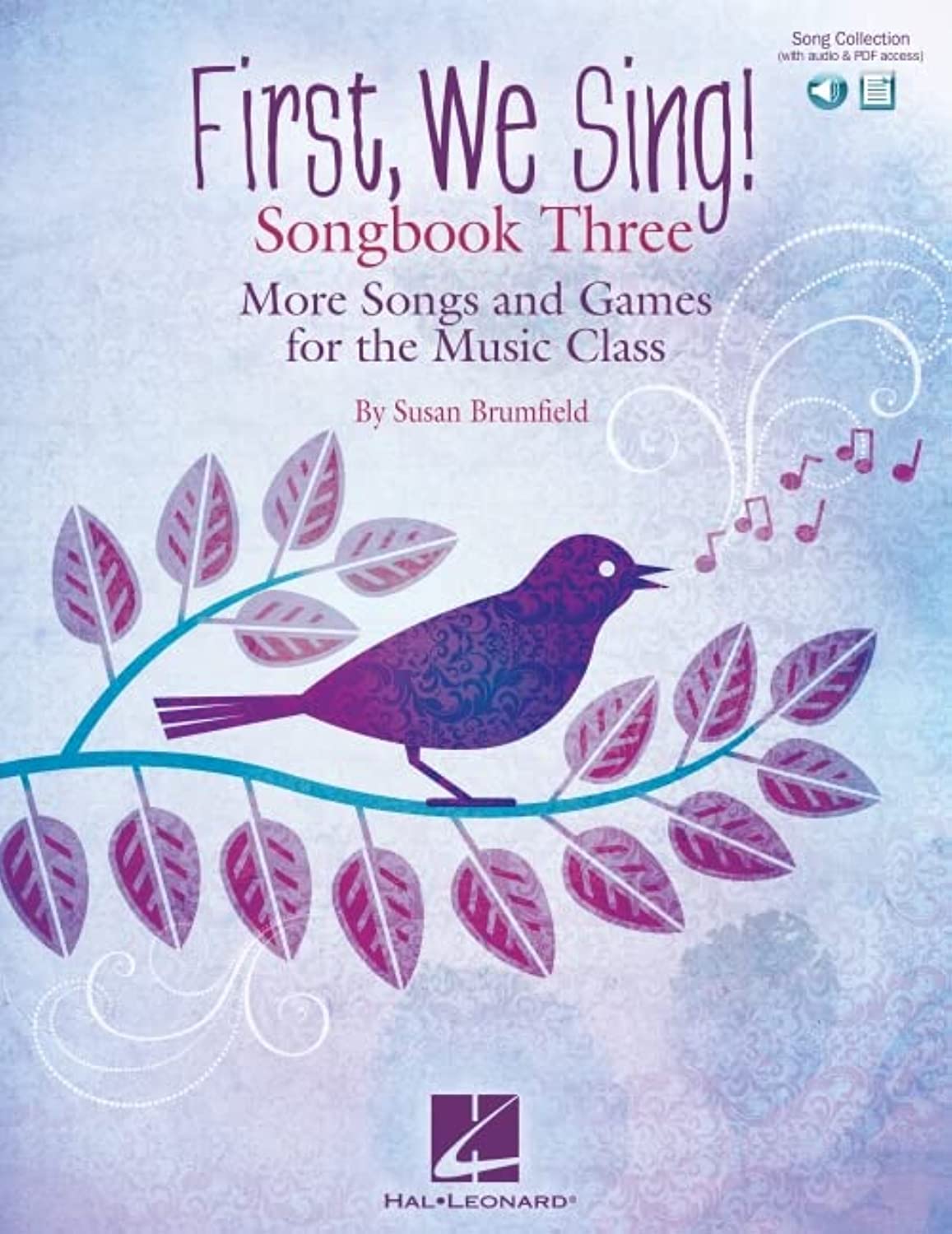 First, We Sing! Songbook Three (Book/Online Audio) (First, We Sing!, 3)