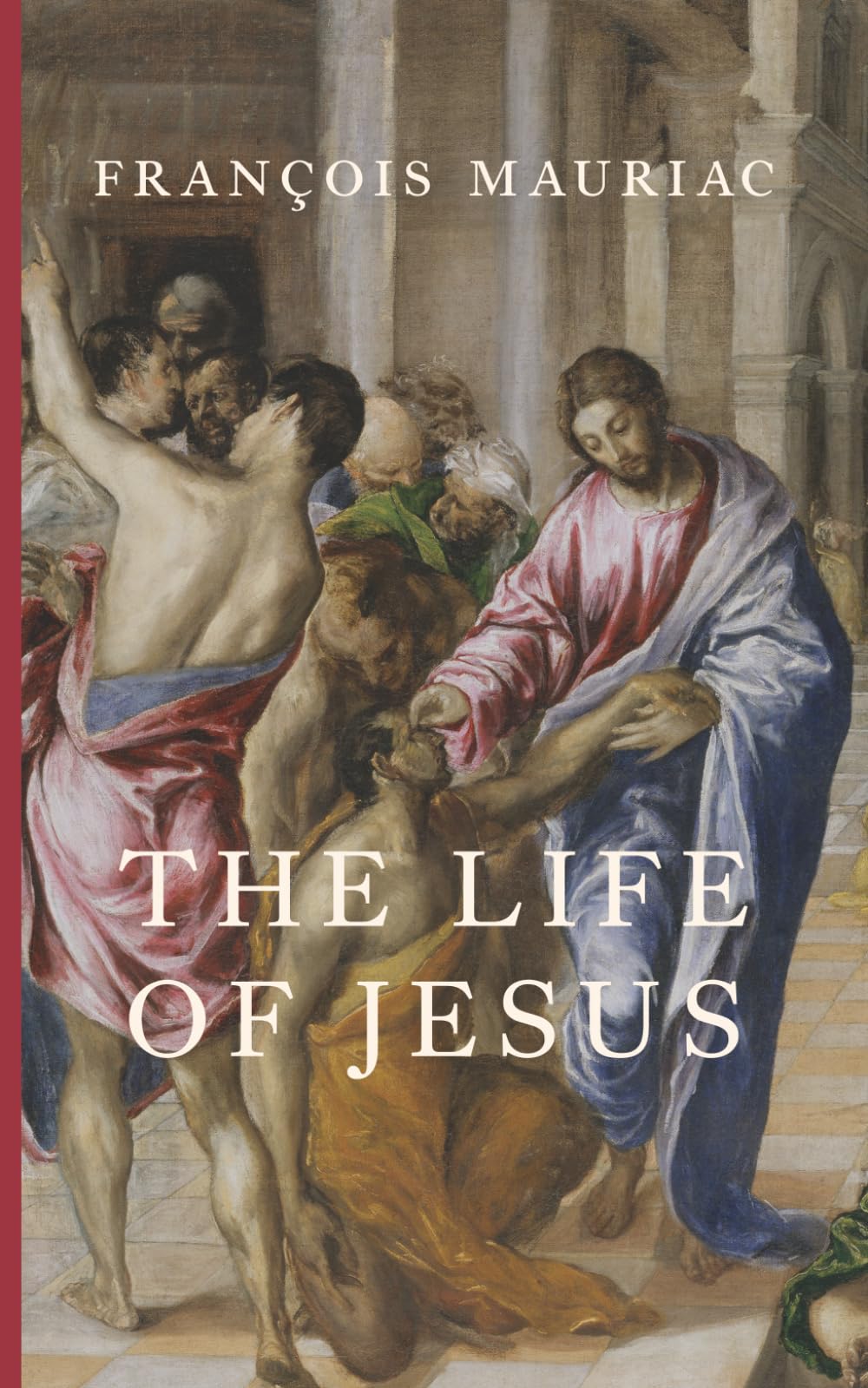 The Life of Jesus