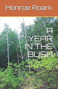 Paperback A YEAR IN THE BUSH Book