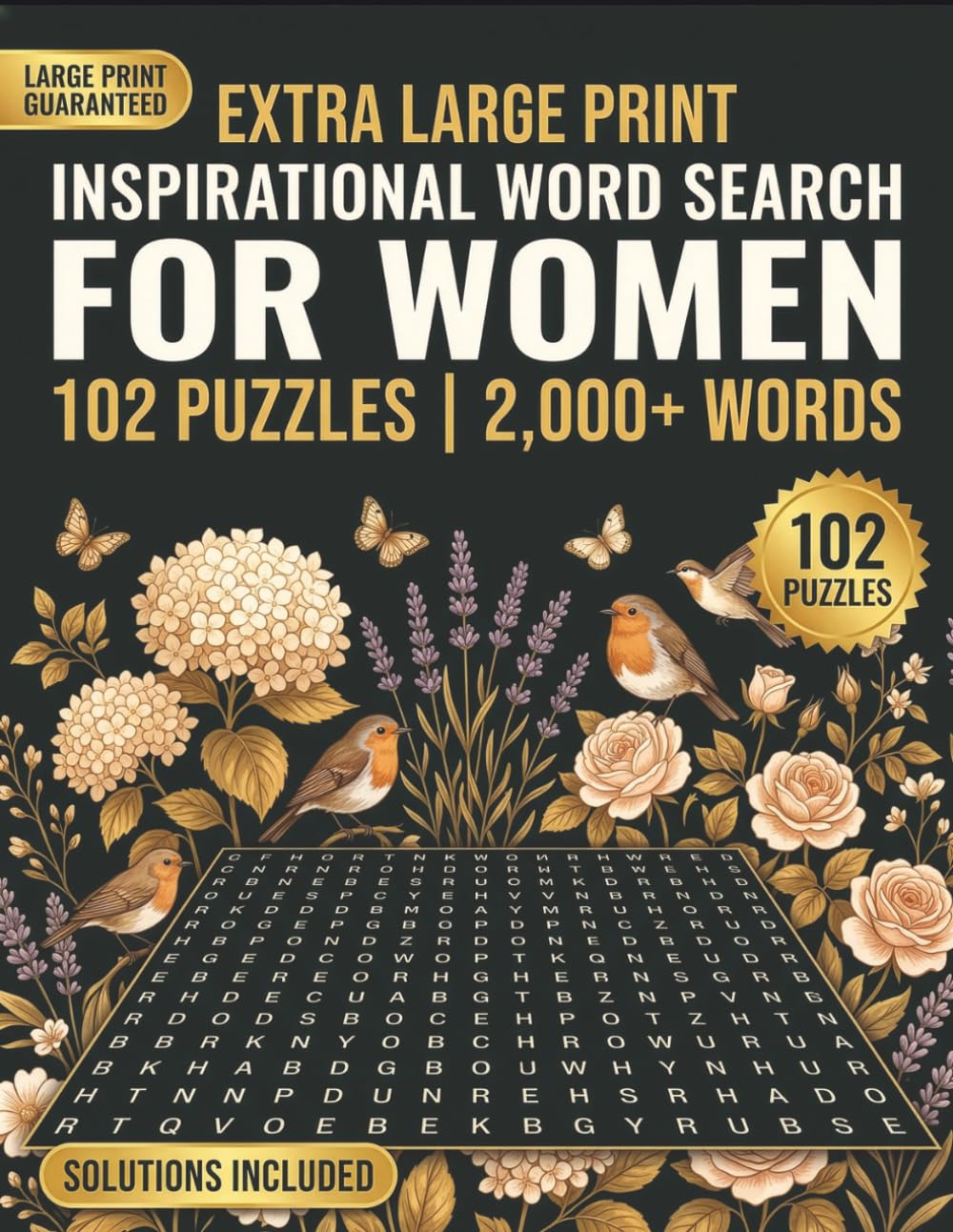 Inspirational Word Search for Women: 102 Large Print Themed Puzzles for Adults and Seniors | Uplifting Words for Courage, Hope, Joy, Faith and Encouragement | Over 2,000 Words | Solutions Included