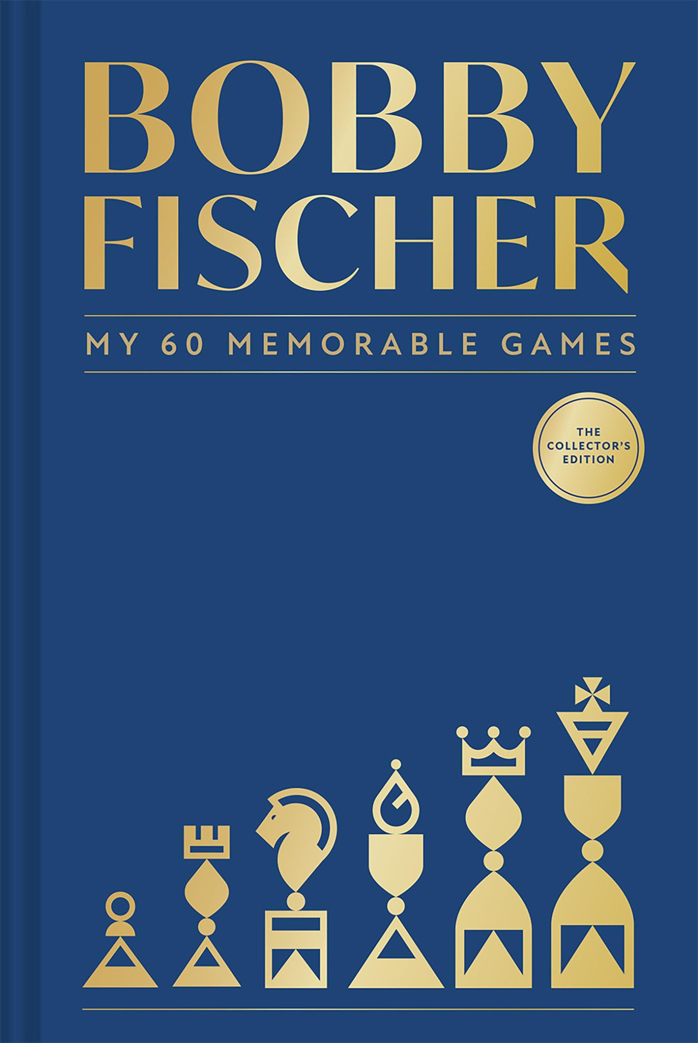 My 60 Memorable Games: Collectors' Edition (Batsford Chess)