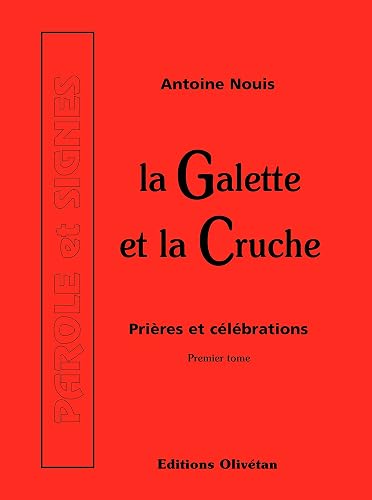 La galette et la cruche T1 – Prières et célébrations