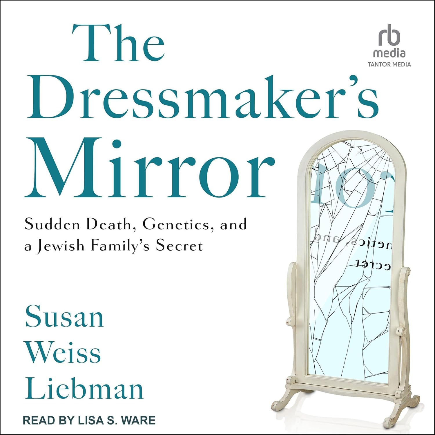 The Dressmaker's Mirror: Sudden Death, Genetics, and a Jewish Family's Secret    
	                
	            

                 
                        Audible Audiobook 
                  
                        – Unabridged