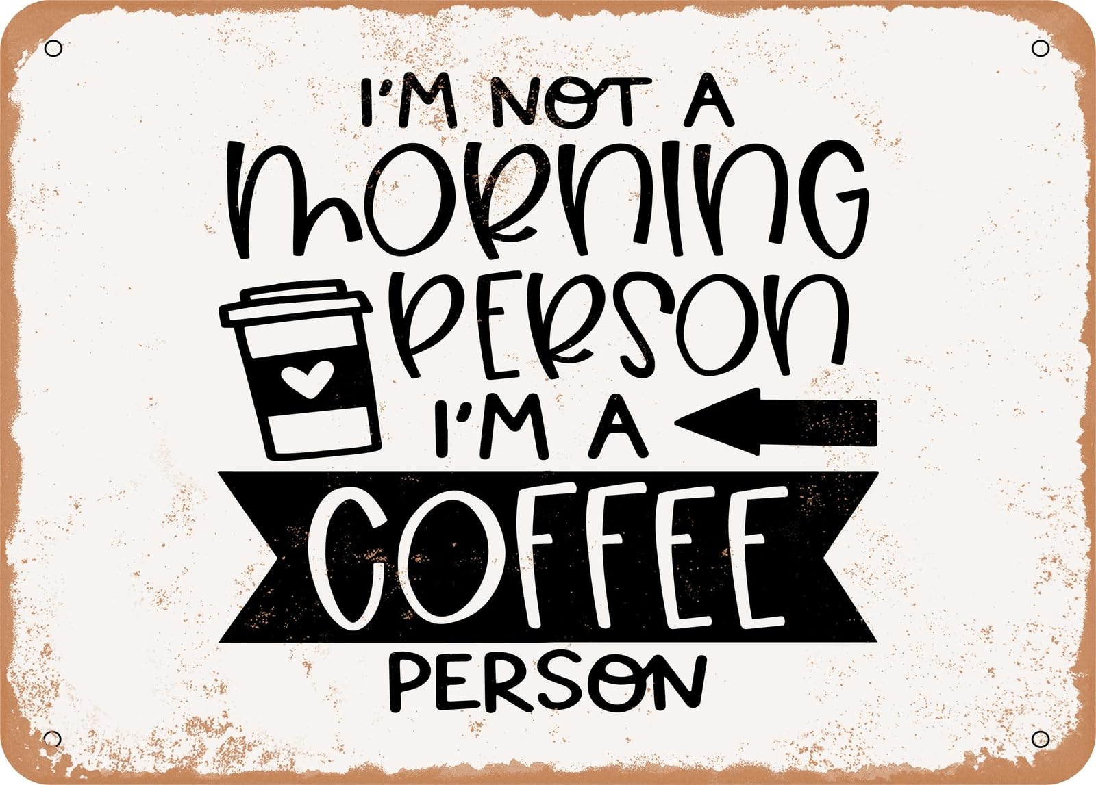 Miaomansenstore Metal Sign - I'm Not A Morning Person - 4 - Vintage Look Sign Home Decor