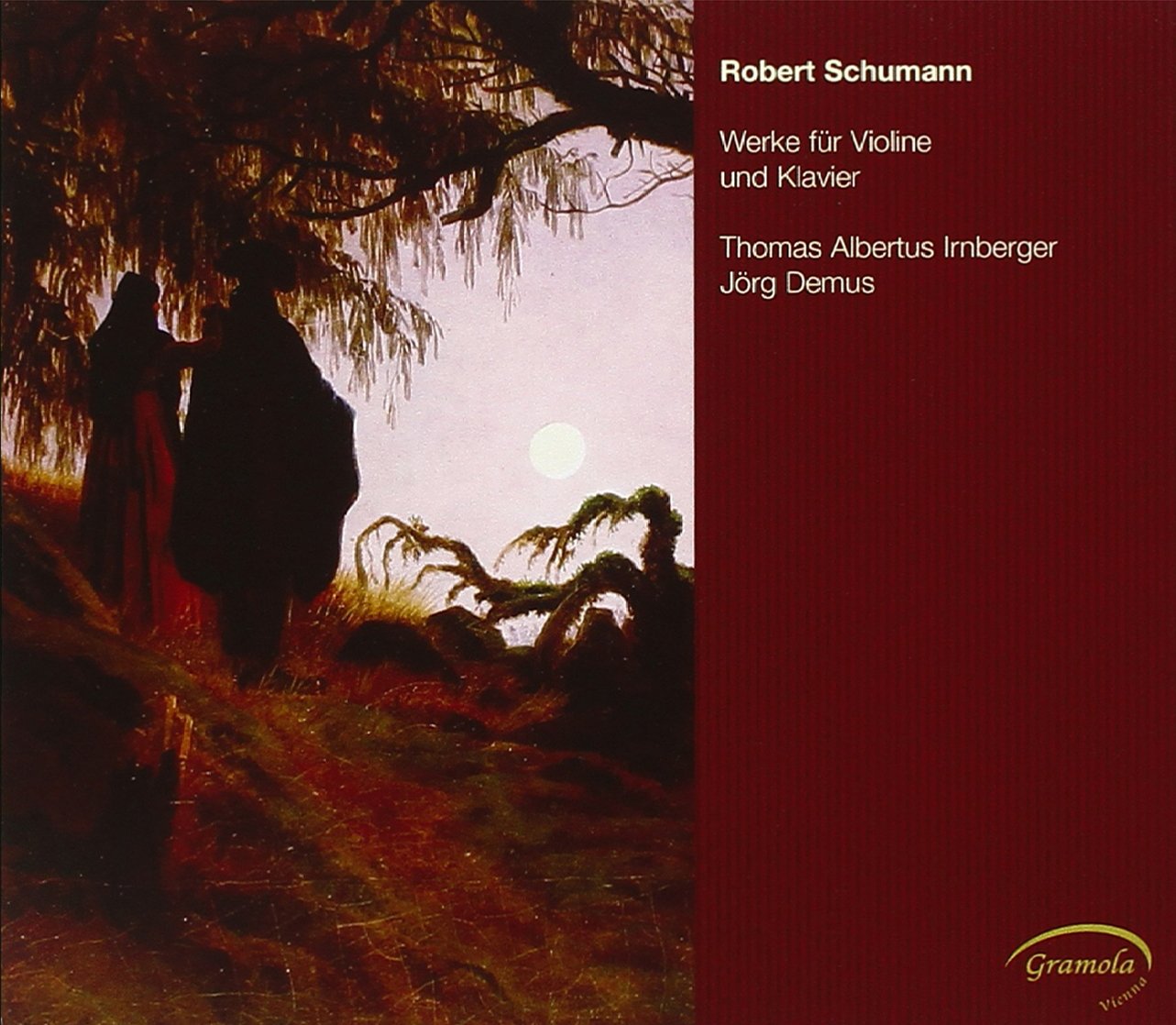 Schumann: Works for Violin & Piano, Sonatas, Fantasy Pieces; Brahms: Scherzo