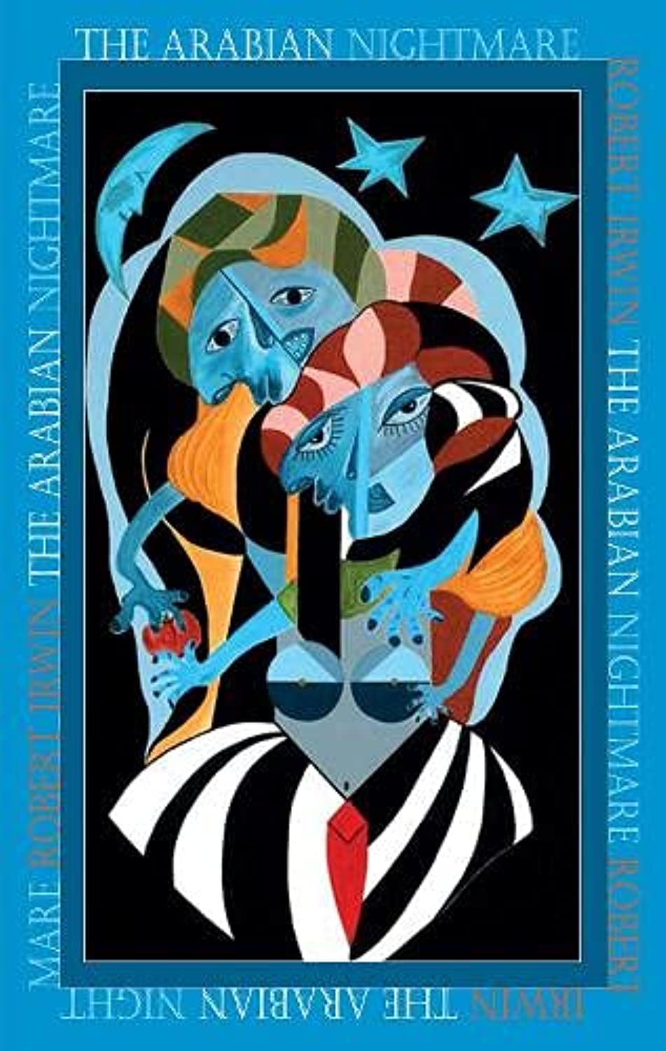 The Arabian Nightmare by Robert Irwin (Paperback Book)