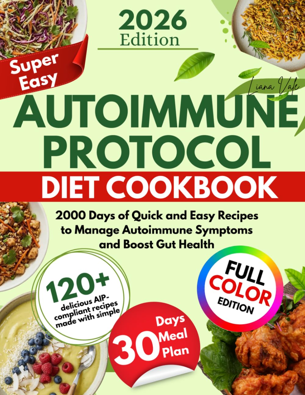 Autoimmune Protocol Diet Cookbook: 2000 Days of Quick and Easy Recipes to Manage Autoimmune Symptoms and Boost Gut Health