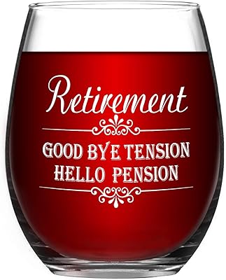 Retirement Good Bye Tension Hello Pension Wine Glass Retirement Wine Glass Retirement Gifts Novelty Retired Gifts for Retiring Retiree Stemless Funny Wine Glass 15