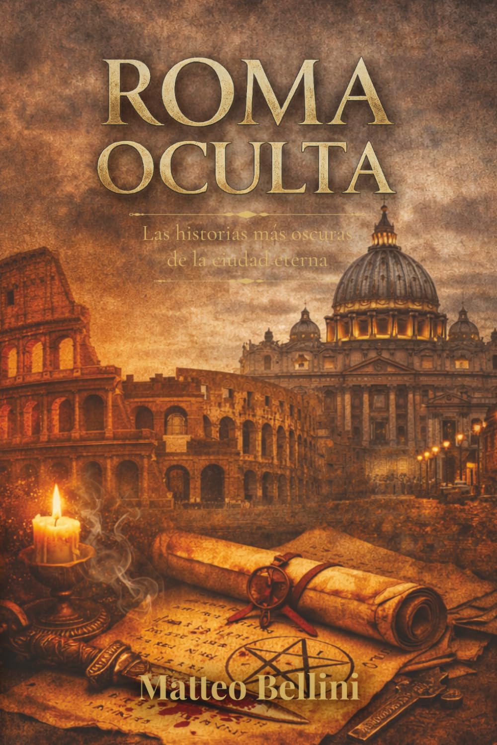 Roma Oculta: Las historias más oscuras de la ciudad eterna