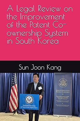 A Legal Review on the Improvement of the Patent Co-ownership System in