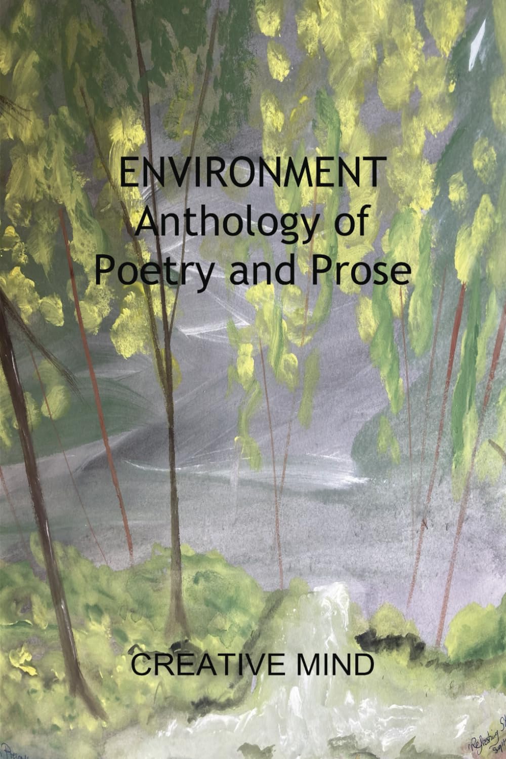 ENVIRONMENT anthology: Poems and short stories