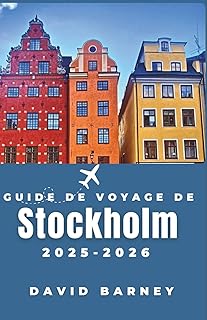 Guide de voyage de Stockholm 2025-2026: Découvrez la culture nordique à travers des itinéraires saisonniers, des rituels culinaires locaux et des promenades pittoresques