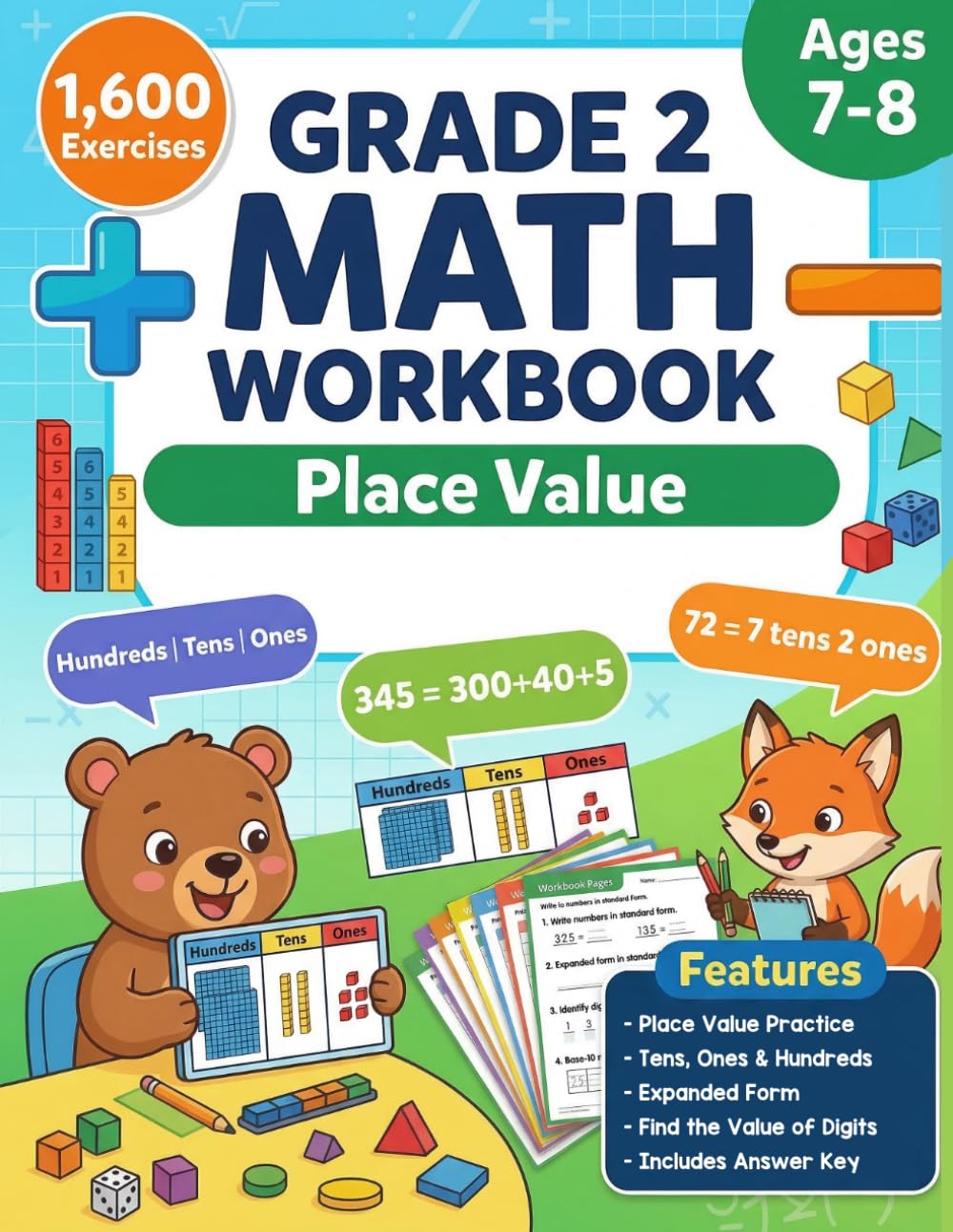 Grade 2 Place Value Workbook: Tens, Ones & Hundreds | Expanded Form, Number Value & Place Value Practice for Ages 7–8 | 1,600 Problems & Answer Key