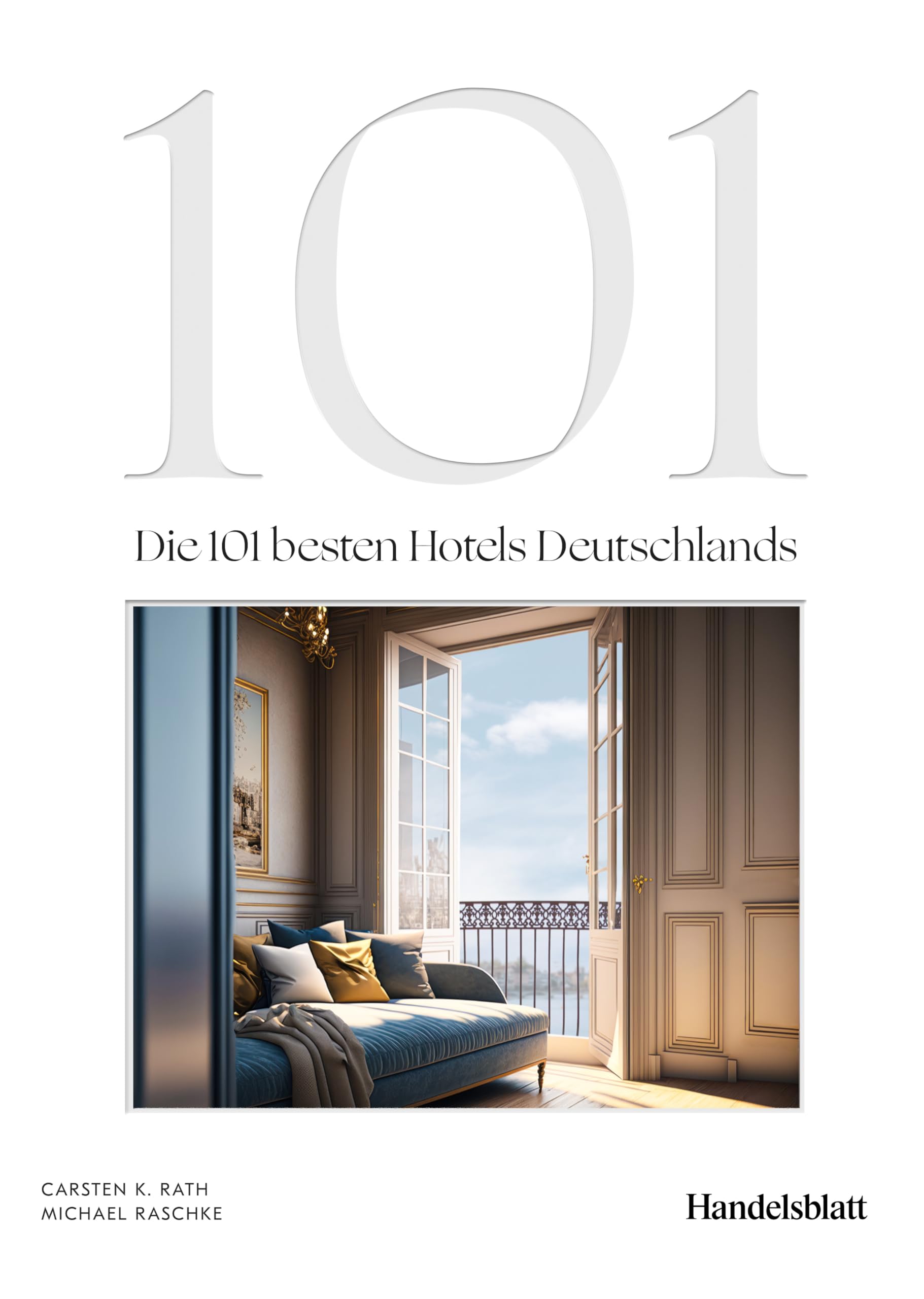 Die 101 besten Hotels Deutschlands 2023/2024