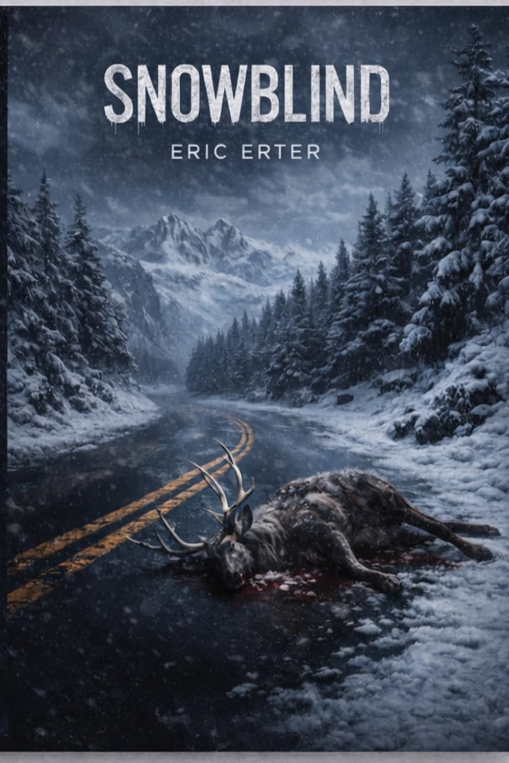 SNOWBLIND (SNOWBLIND SERIES)