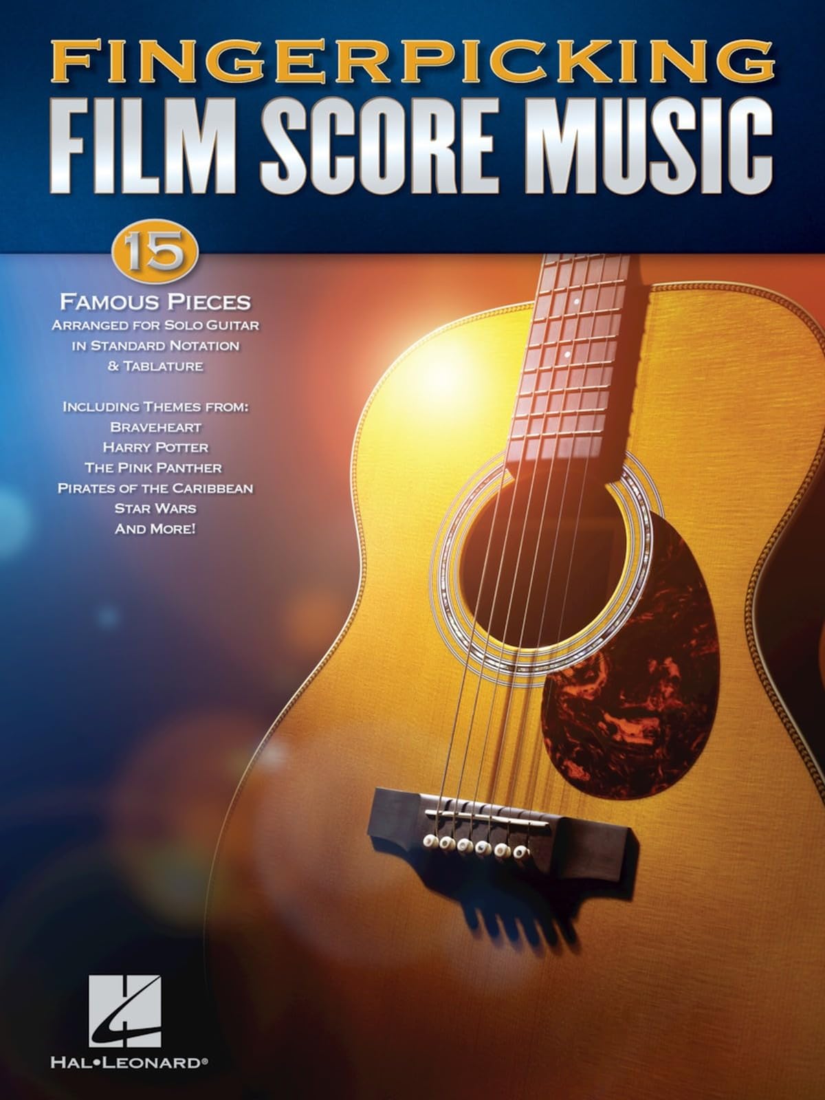 Fingerpicking Film Score Music: 15 Famous Pieces Arranged for So