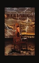 Mental X-periences: D'après un entretien avec Fred Ericksen (French Edition)