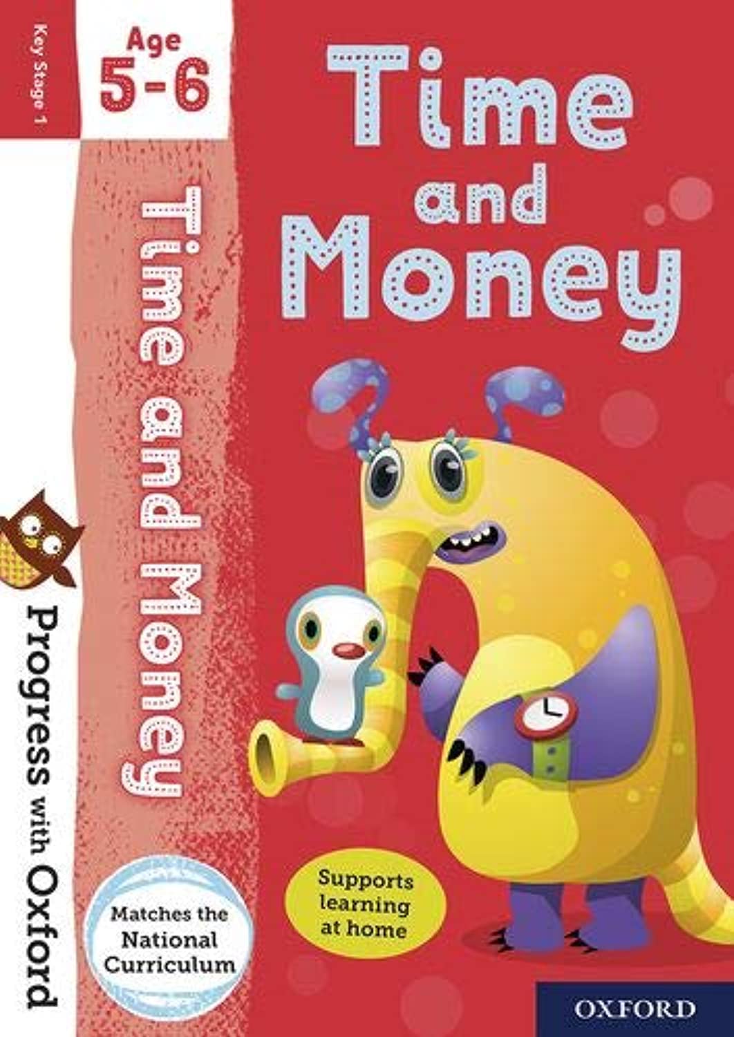 OXFORD UNIVERSITY PRESS Progress with Time and Money Age 5-6