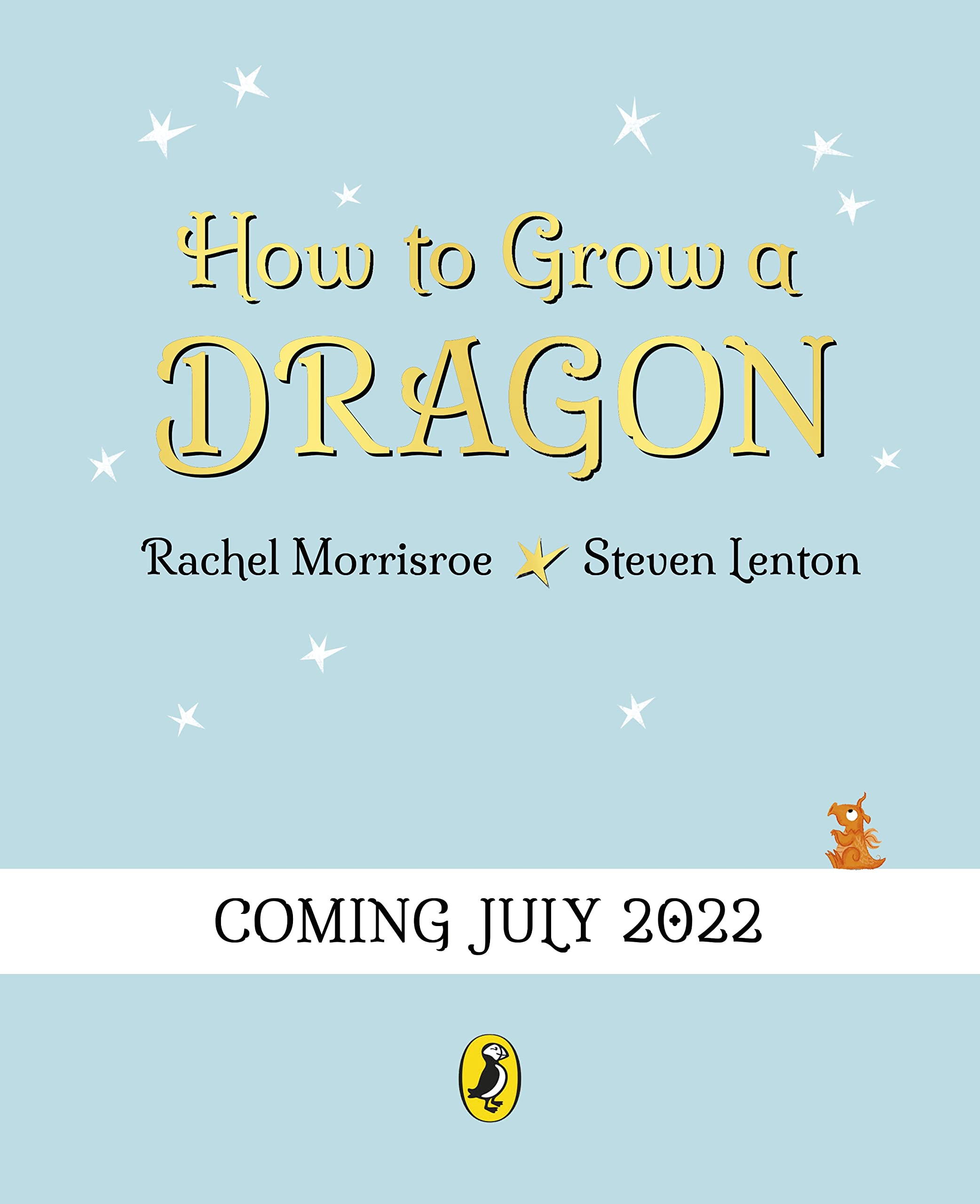 How to Grow a Dragon