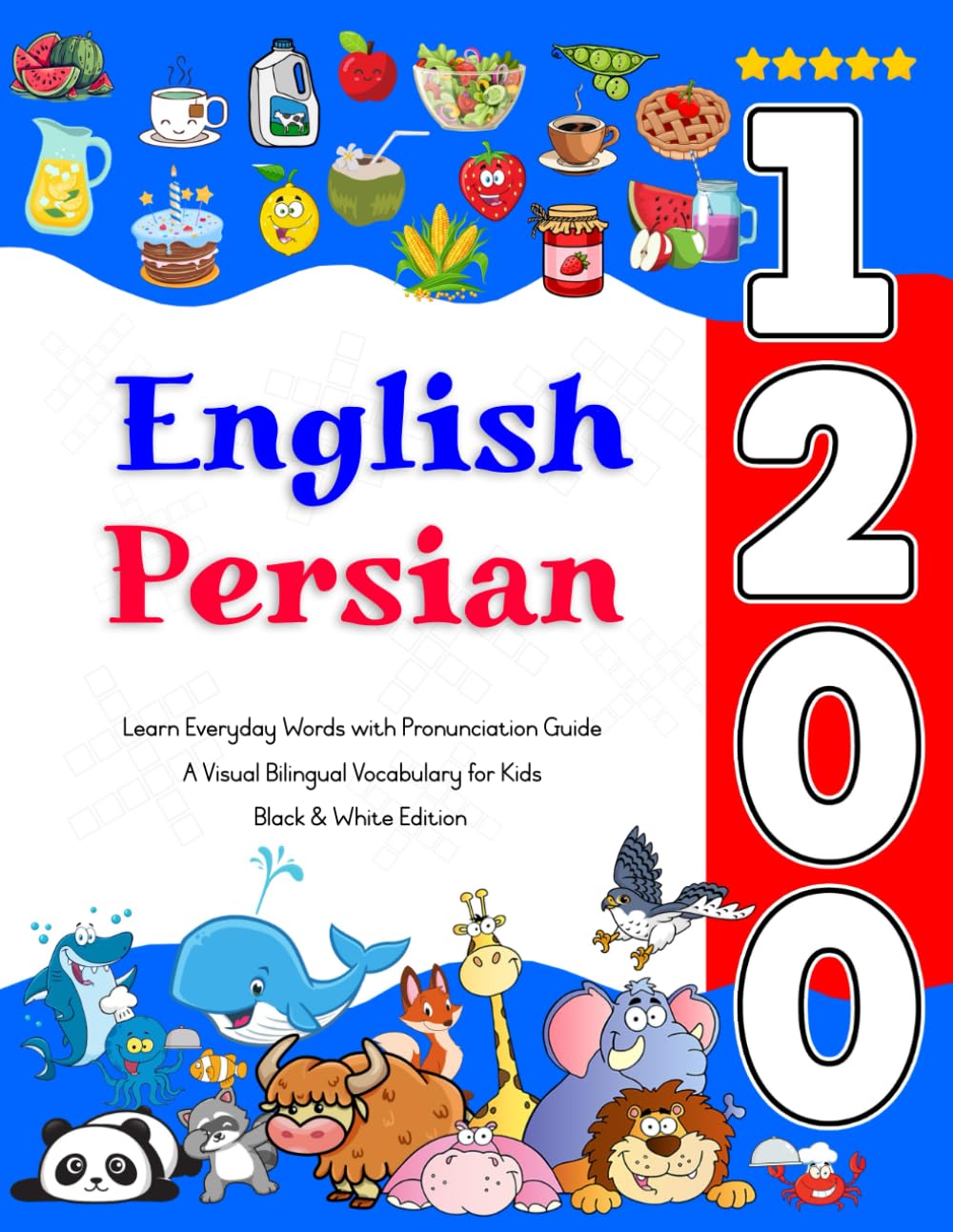 Learn English Persian 1200 Everyday Words with Pronunciation Guide: A Visual Bilingual Vocabulary for Kids