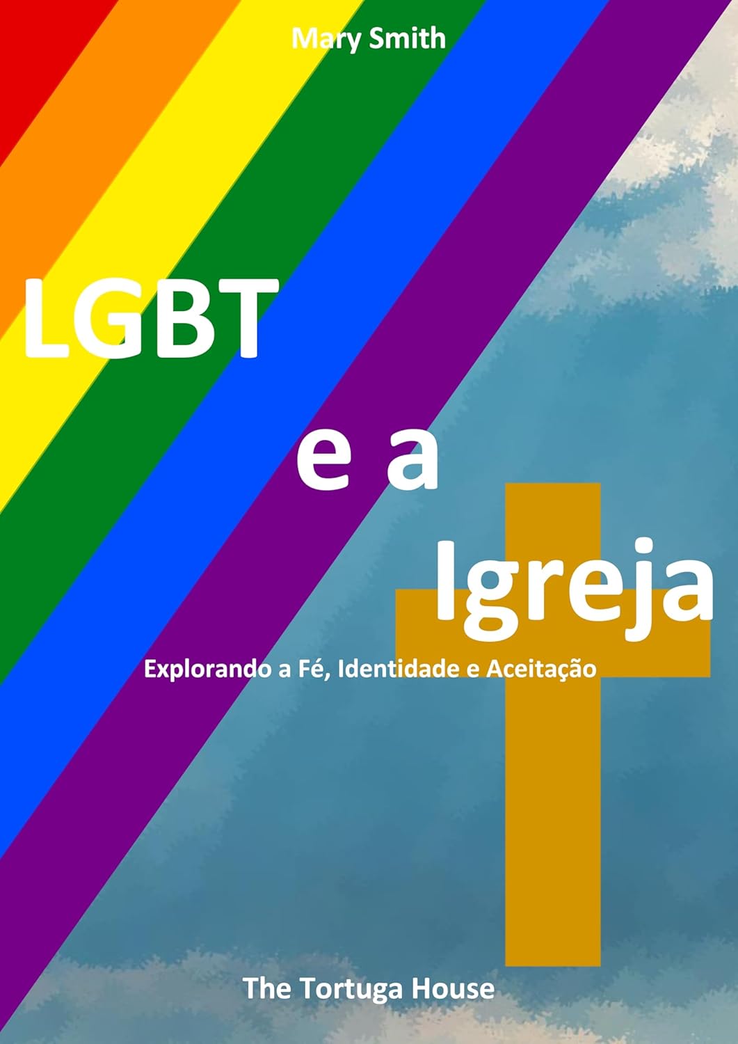 eBooks Kindle LGBT e a Igreja Explorando a Fé