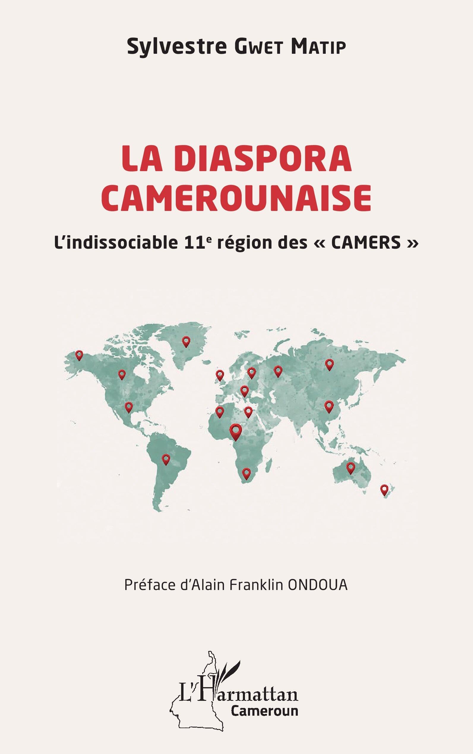 La diaspora camerounaise: L’indissociable 11e région des « CAMERS » (Harmattan Cameroun)